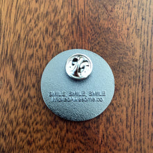 Smile, Smile, Smile 1.25" Enamel Pin
